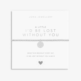 Joma Jewellery 7401 A Little I'd Be Lost Without You Bracelet